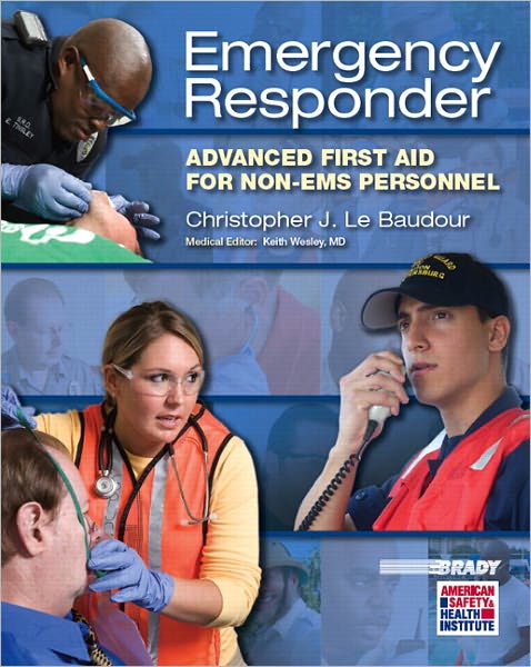 Cover for Chris Le Baudour · Emergency Responder: Advanced First Aid for Non-EMS Personnel - EMR (Paperback Bog) (2011)