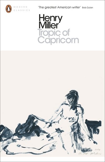 Cover for Henry Miller · Tropic of Capricorn - Penguin Modern Classics (Paperback Book) (2015)