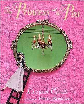 Cover for Lauren Child · The Princess and the Pea (Paperback Bog) (2006)
