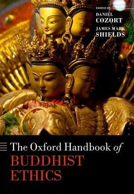 Cover for The Oxford Handbook of Buddhist Ethics - Oxford Handbooks (Hardcover Book) (2018)
