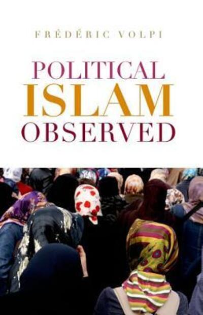 Cover for Frederic Volpi · Political Islam Observed (Hardcover Book) (2010)