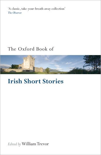 Cover for William Trevor · The Oxford Book of Irish Short Stories - Oxford Books of Prose &amp; Verse (Paperback Bog) (2010)