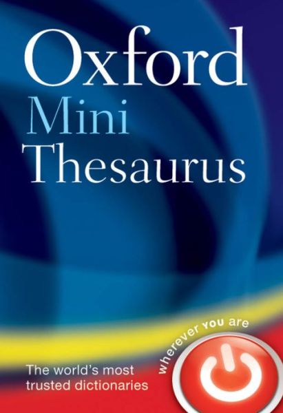 Oxford Mini Thesaurus - Oxford Languages - Libros - Oxford University Press - 9780199666140 - 9 de mayo de 2013