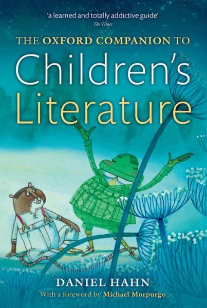 Cover for Daniel Hahn · The Oxford Companion to Children's Literature - Oxford Quick Reference (Hardcover Book) [2 Rev edition] (2015)