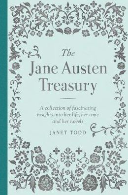 Cover for Janet Todd · The Jane Austen Treasury (Hardcover Book) (2017)