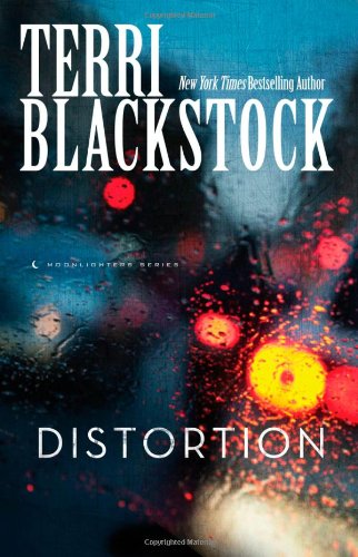 Cover for Terri Blackstock · Distortion - Moonlighters Series (Paperback Book) (2014)