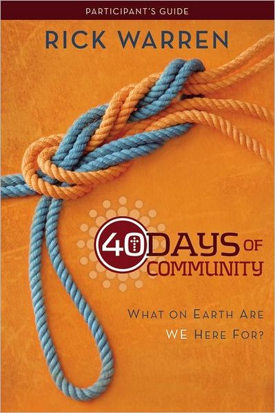 Cover for Rick Warren · 40 Days of Community Study Guide 3-product pack: What On Earth Are We Here For? (Paperback Book) (2012)