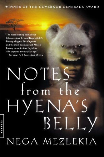 Notes from the Hyena's Belly: an Ethiopian Boyhood - Nega Mezlekia - Boeken - Picador - 9780312289140 - 5 januari 2002