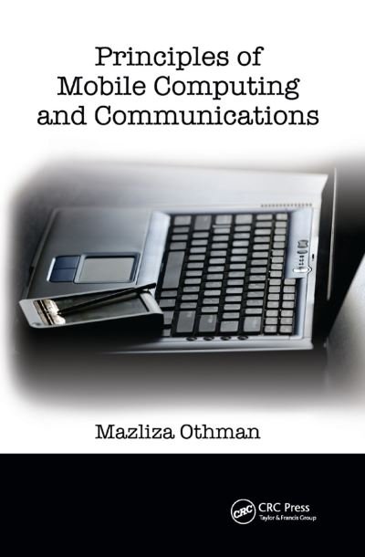 Cover for Mazliza Othman · Principles of Mobile Computing and Communications (Paperback Book) (2019)