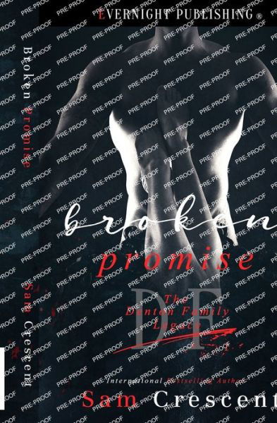 Broken Promise - Sam Crescent - Books - Evernight Publishing - 9780369508140 - April 27, 2023