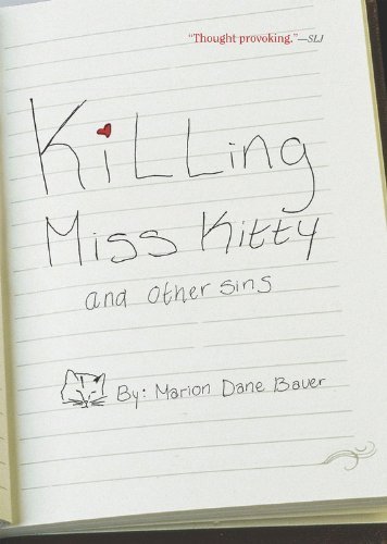 Killing Miss Kitty and Other Sins - Marion Dane Bauer - Książki - HarperCollins - 9780547076140 - 10 listopada 2008