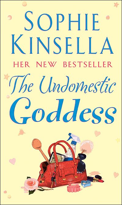 Cover for Sophie Kinsella · The Undomestic Goddess (Pocketbok) [Ingen] (2006)