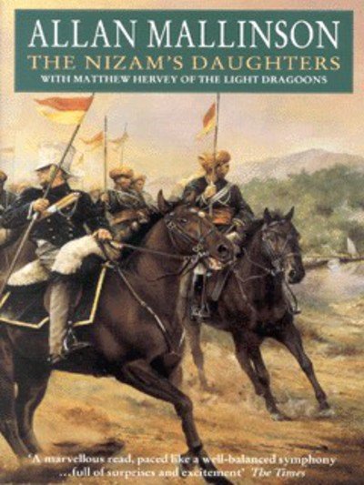 Cover for Allan Mallinson · The Nizam's Daughters (The Matthew Hervey Adventures: 2): A rip-roaring and riveting military adventure from bestselling author Allan Mallinson. - Matthew Hervey (Paperback Bog) (2001)