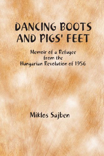 Cover for Miklos Sajben · Dancing Boots and Pigs' Feet (Paperback Book) (2009)