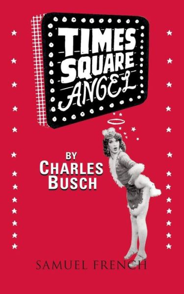 Cover for Charles Busch · Times Square Angel (Paperback Book) (2014)