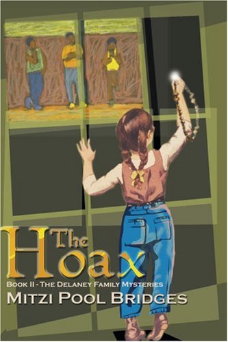 The Hoax (Book II the Delaney Family Mysteries) - Mitzi Pool Bridges - Books - iUniverse - 9780595129140 - December 1, 2000