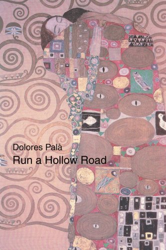Run a Hollow Road - Dolores Pala - Books - iUniverse, Inc. - 9780595301140 - November 10, 2003