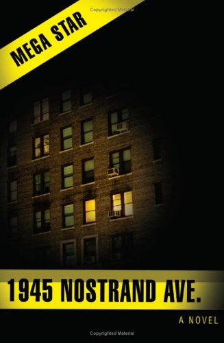 Cover for Mega Star · 1945 Nostrand Ave. (Paperback Book) (2007)