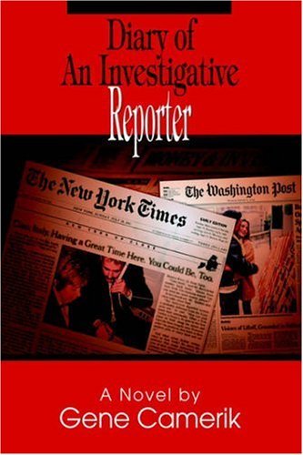 Cover for Gene Camerik · Diary of an Investigative Reporter (Hardcover Book) (2004)