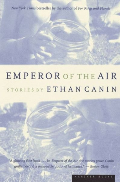 Cover for Ethan Canin · Emperor of the Air (Pocketbok) (1999)