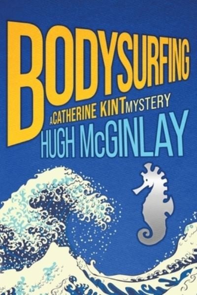 Cover for Hugh McGinlay · Bodysurfing (Paperback Book) (2021)