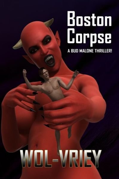 Cover for Wol-vriey · Boston Corpse (Paperback Book) (2015)
