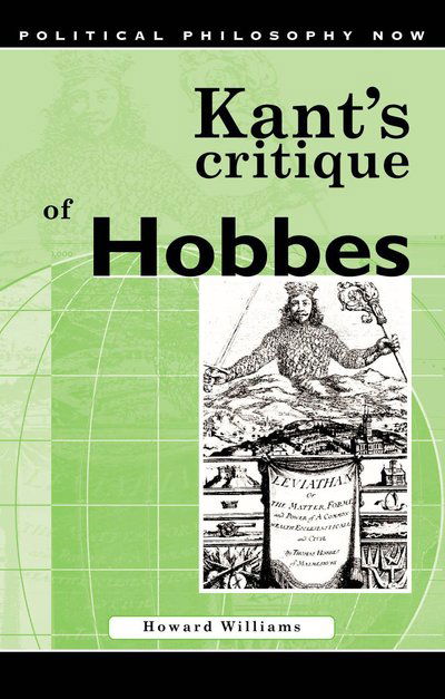 Cover for Howard Williams · Kant's Critique of Hobbes: Sovereignty and Cosmopolitanism - Political Philosophy Now (Paperback Book) (2003)