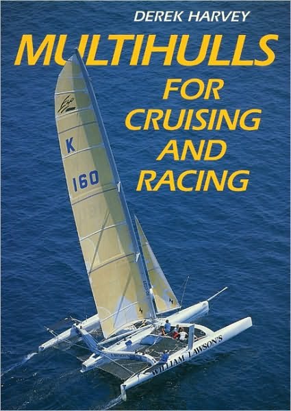Cover for Derek Harvey · Multihulls for Cruising and Racing (Paperback Book) (2003)