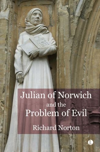 Cover for Richard Norton · Julian of Norwich and the Problem of Evil (Hardcover bog) (2023)