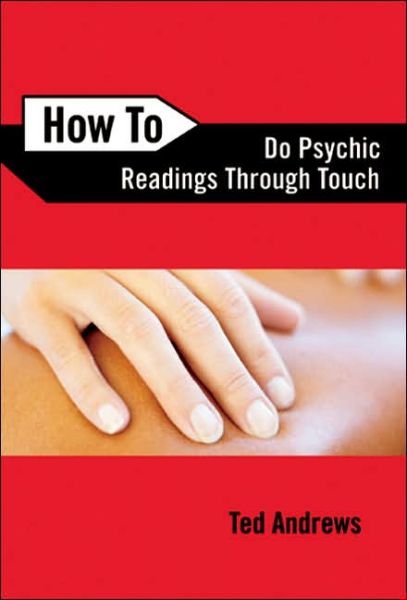 Cover for Ted Andrews · How to Do Psychic Readings Through Touch (Paperback Book) [New edition] (2005)
