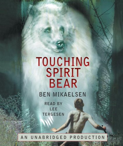 Cover for Ben Mikaelsen · Touching Spirit Bear (Lydbog (CD)) [Unabridged edition] (2008)