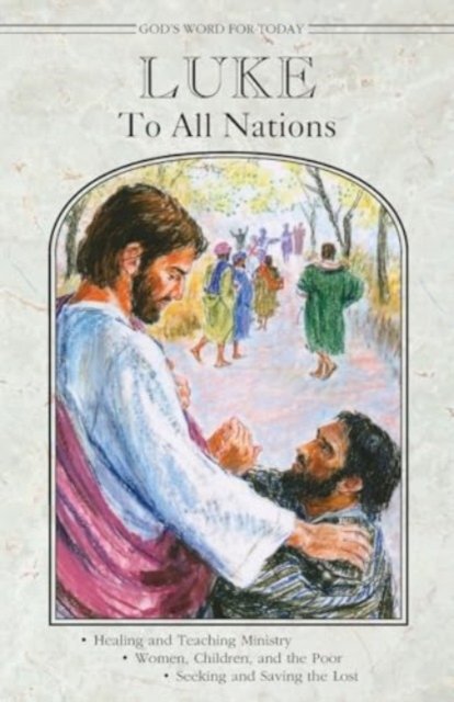 God's Word for Today : Luke - Publishing Concordia - Livros - Concordia Publishing House - 9780758607140 - 4 de dezembro de 2012