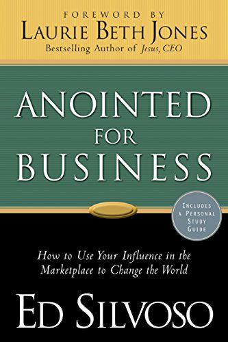 Cover for Ed Silvoso · Anointed for Business (Paperback Book) (2009)