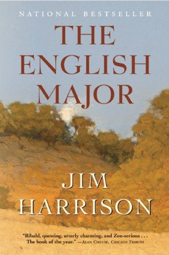 Cover for Jim Harrison · The English Major: a Novel (Paperback Book) [First Trade Paper edition] (2009)