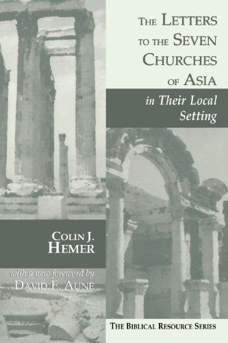 The Letters to the Seven Churches of Asia in Their Local Setting - The Biblical resource series - C.J. Hemer - Bücher - William B Eerdmans Publishing Co - 9780802847140 - 16. November 2000