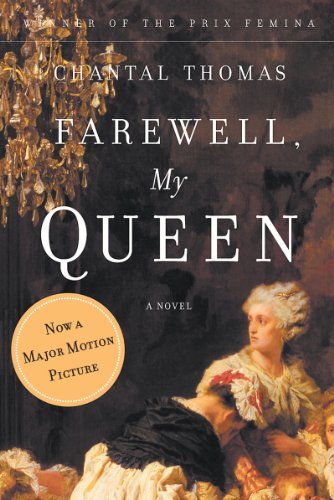 Cover for Chantal Thomas · Farewell, My Queen: a Novel (Hardcover bog) (2003)