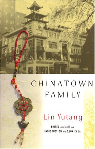 Cover for Lin Yutang · Chinatown Family - Multi-Ethnic Literatures of the Americas (MELA) (Paperback Book) [1st edition] (2006)