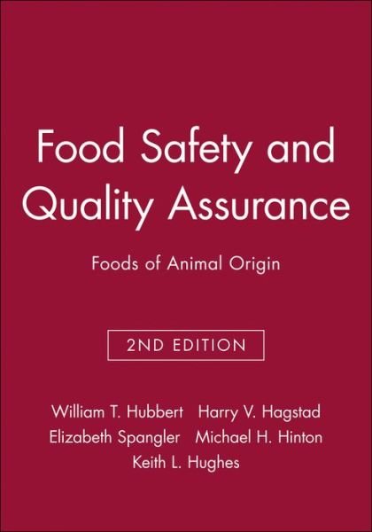 Cover for Hubbert, William T. (Louisiana State University) · Food Safety and Quality Assurance: Foods of Animal Origin (Innbunden bok) (1996)