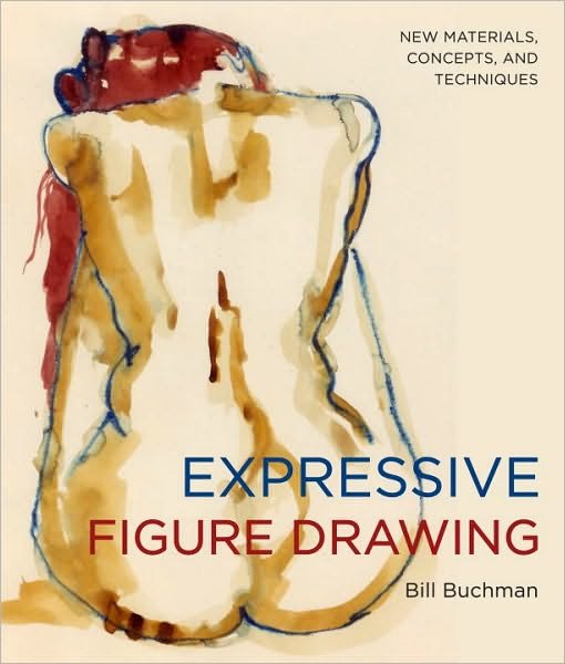 Cover for B Buchman · Expressive Figure Drawing (Paperback Bog) (2010)