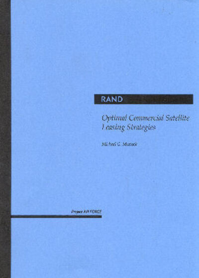 Cover for Michael G. Mattock · Optimal Commercial Satellite Leasing Strategies (Paperback Book) (2002)