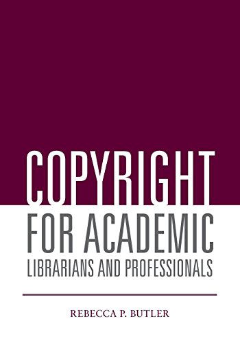 Cover for Rebecca P. Butler · Copyright for Academic Librarians and Professionals (Pocketbok) (2014)