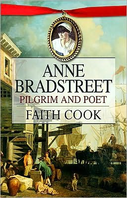 Cover for Faith Cook · Anne Bradstreet: Pilgrim and Poet (Paperback Book) (2015)