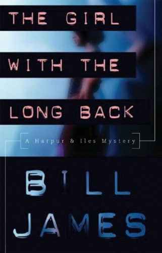 Cover for Bill James · The Girl with the Long Black Hair: A Harpur and Iles Mystery (Paperback Book) (2006)