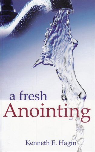 Cover for Kenneth E. Hagin · Fresh Anointing (Paperback Book) (1989)