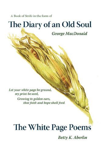 Cover for George Macdonald · The Diary of an Old Soul &amp; the White Page Poems (Paperback Bog) (2008)