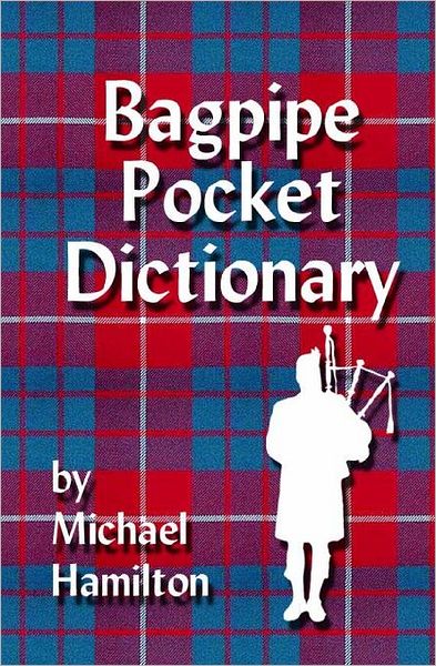 Cover for Michael Hamilton · Bagpipe Pocket Dictionary (Pocketbok) (2004)