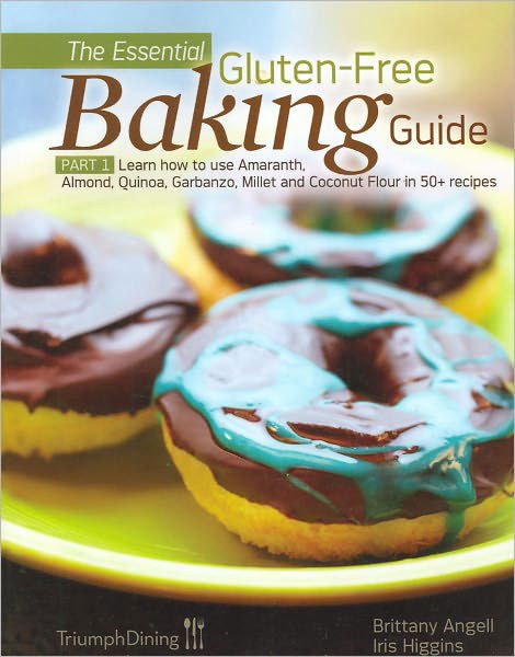 Cover for Brittany Angell · The Essential Gluten-Free Baking Guide Part 1 (Paperback Book) (2012)