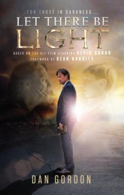 Cover for Dan Gordon · Let There Be Light (Hardcover Book) (2017)