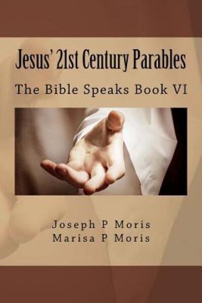 Cover for Marisa Moris · Jesus' 21st Century Parables (Taschenbuch) (2016)