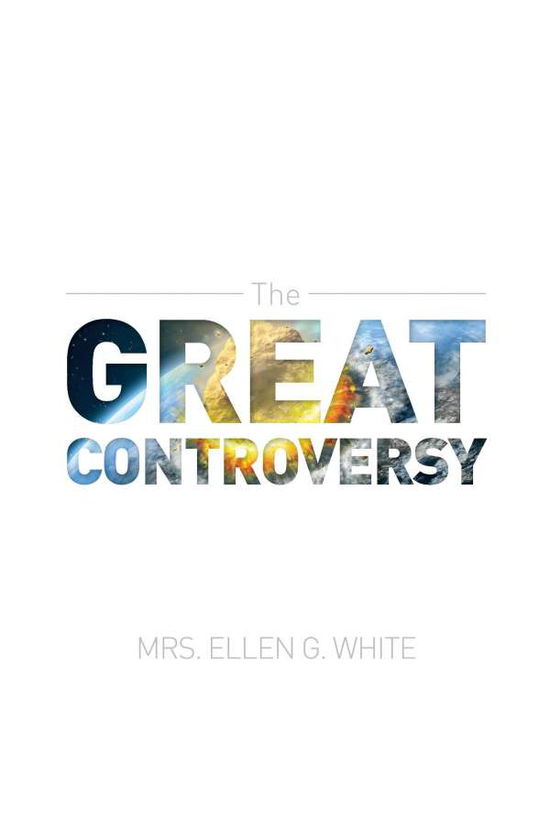 Cover for Ellen G White · The Great Controversy 1888 Edition (Taschenbuch) (2014)